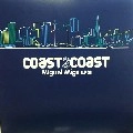 MIGUEL MIGS / ミゲル・ミグス / COAST 2 COAST LP1