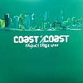 MIGUEL MIGS / ミゲル・ミグス / COAST 2 COAST LP2
