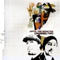CHANNEL TWO / ARTFUL TIME REDUCTION