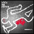 LOOK SEE PROOF / ルック・シー・プルーフ / CASUALTY