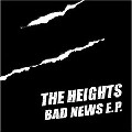 HEIGHTS / ハイツ / BAD NEWS E.P.
