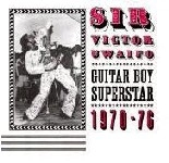SIR VICTOR UWAIFO / サー・ヴィクター・ウワイフォ / GUITAR-BOY SUPERSTAR 1970-76