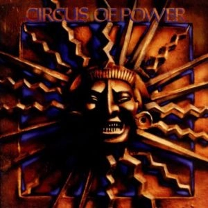 CIRCUS OF POWER / サーカス・オブ・パワー / CIRCUS OF POWER
