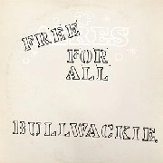 BULLWACKIE'S ALLSTARS / ブルワッキーズ・オールスターズ / FREE FOR ALL