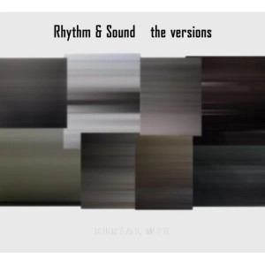 RHYTHM & SOUND / VERSIONS