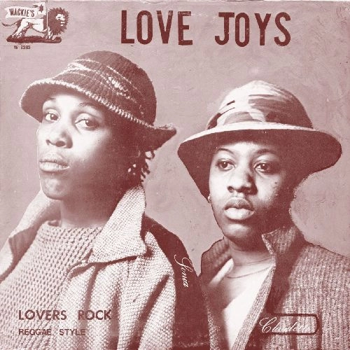 LOVE JOYS / ラブ・ジョイズ / LOVERS ROCK