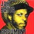 JAH BATTA / ARGUMENT