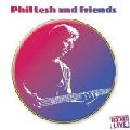 PHIL LESH / フィル・レッシュ / HOLMDEL,NJ 7.01.06
