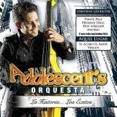 ADOLESCENT'S ORQUESTA / アドレセンツ・オルケスタ / LA HISTORIA...LOS EXITOS