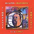 RALPH IRIZARRY / ラルフ・イリサリー / IT'S TIME!