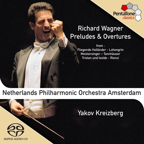 YAKOV KREIZBERG / ヤコフ・クライツベルク / WAGNER:PRELUDES&OVERTURES