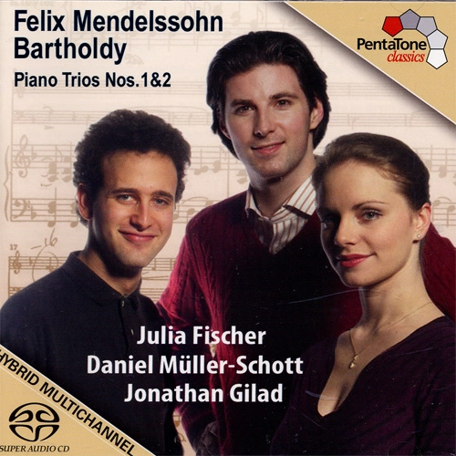JULIA FISCHER, JONATHAN GILAD & DANIEL MULLER-SCHOTT / ユリア・フィッシャー、ジョナサン・ギラ & ダニエル・ミュラー=ショット / MENDELSSOHN: PIANO TRIOS NOS.1 & 2 