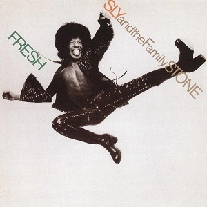 SLY & THE FAMILY STONE / スライ&ザ・ファミリー・ストーン / FRESH
