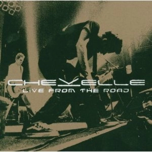 CHEVELLE / シェヴェル / LIVE FROM THE ROAD - U.S.A.