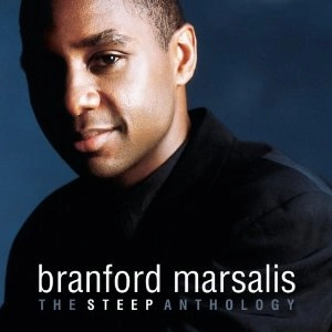 BRANFORD MARSALIS / ブランフォード・マルサリス / THE STEEP ANTHOLOGY