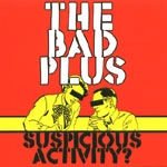 BAD PLUS / ザ・バッド・プラス / XCP