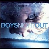 BOYS NIGHT OUT / ボーイズ・ナイト・アウト / MAKE YOURSELF SICK