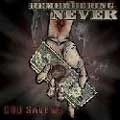 REMEMBERING NEVER / リメンバーリングネヴァー / GOD SAVE US