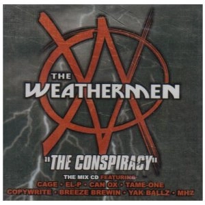 WEATHERMEN / CONSPIRACY