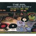 V.A.(THE PPL RECORDS STORY) / VOL.1&2 PPL RECORDS STORY 1980-1985
