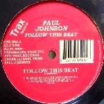 PAUL JOHNSON (CHICAGO) / ポール・ジョンソン / FOLLOW THIS BEAT