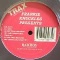 FRANKIE KNUCKLES / フランキー・ナックルズ / BAD BOY