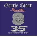 GENTLE GIANT / ジェントル・ジャイアント / PLAYING THE FOOL-35TH ANNIVERSARY EDITION
