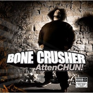 BONE CRUSHER / ボーン・クラッシャー / ATTENSHUN