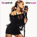 BLU CANTRELL / ブルー・カントゥレル / BITTER SWEET