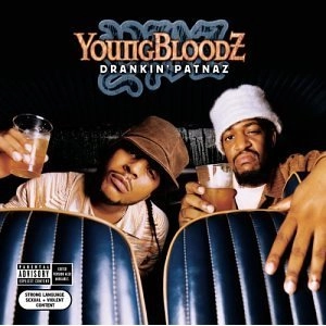 YOUNGBLOODZ / DRANKIN PATNAZ (+DVD) - USA