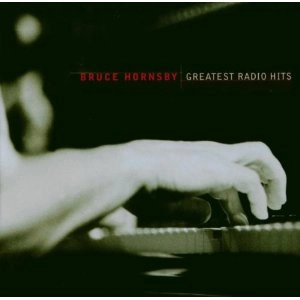 BRUCE HORNSBY / ブルース・ホーンズビー / GREATEST RADIO HITS