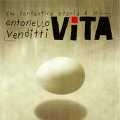 ANTONELLO VENDITTI / アントネッロ・ヴェンディッティ / CHE FANTASTICA STRIA E LA VITA