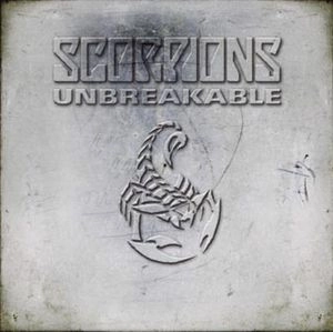 SCORPIONS / スコーピオンズ / UNBREAKABLE 