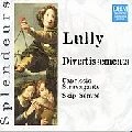 SEMPE/CAPRICCIO STRAVAGANTE / リュリ:組曲「ディヴェルシメント」 / LULLY: DIVERTISSEMENTS