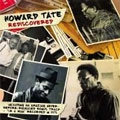 HOWARD TATE / ハワード・テイト / REDISCOVERED