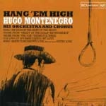 HUGO MONTENEGRO / ウーゴ・モンテネグロ / HANG'EMHIGH