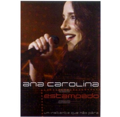 ANA CAROLINA / アナ・カロリーナ / UM INSTANTE QUE NAO PARA