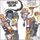 NERINO SILVA / ネリーノ・シルヴァ / DEIXE COMIGO