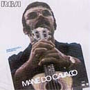 MANO DO CAVACO / マノ・ド・カヴァコ / MARTINHO DA VILA