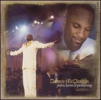 DONNIE MCCLURKIN / PSALMS,HYMNS & SPIRITUAL SONGS