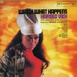 HAROLD VICK / ハロルド・ヴィック / WATCH WHAT HAPPENS