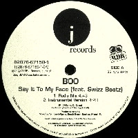 BOO(GANGSTA RAP) / SAY IT TO MY FACE