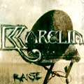 KARELIA / カレリア / RAISE