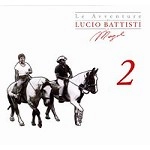 LUCIO BATTISTI / ルチオ・バッティスティ / LE AVVENTURE DI LUCIO BATTISTI E MOGOL 2