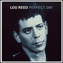 LOU REED / ルー・リード / PERFECT DAY