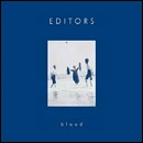 EDITORS / エディターズ / BLOOD
