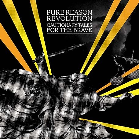 PURE REASON REVOLUTION / ピュア・リーズン・レヴォリューション / CAUTIONARY TALES FOR THE BRAVE