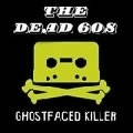 DEAD 60s / デッド60s / GHOSTEACED KILLER (2ND)