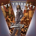 TYE TRIBBETT & G.A. / VICTORY LIVE
