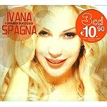 IVANA SPAGNA / I GRANDI SUCCESSI